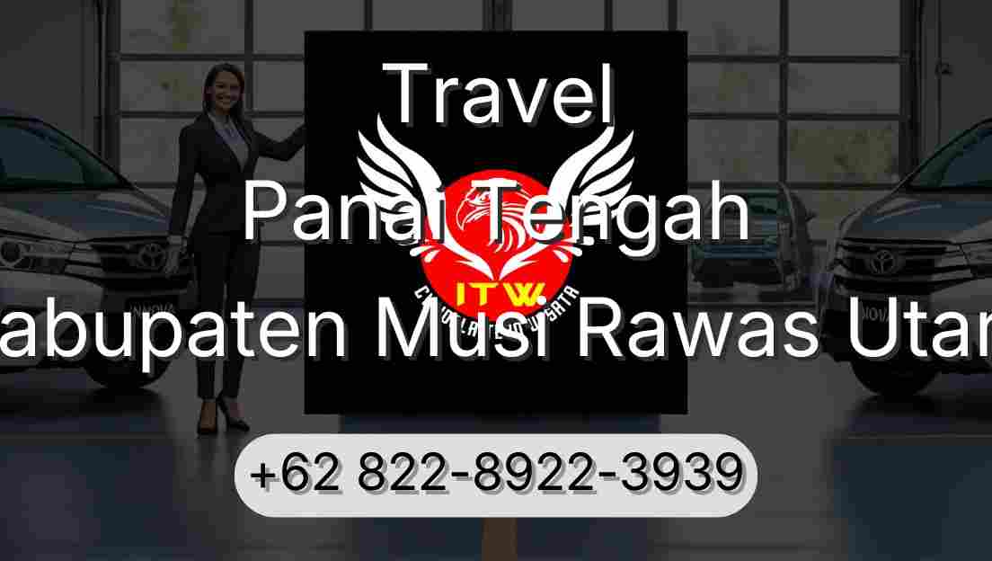 Travel Panai Tengah Kabupaten Musi Rawas Utara