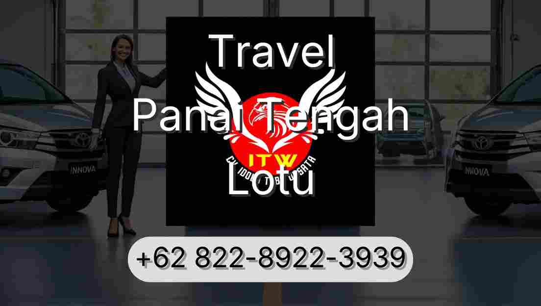 Travel Panai Tengah Lotu
