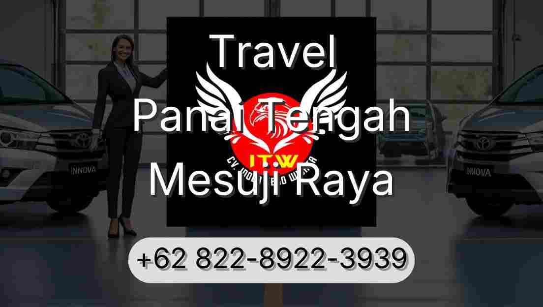 Travel Panai Tengah Mesuji Raya