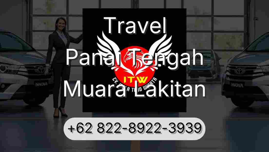 Travel Panai Tengah Muara Lakitan