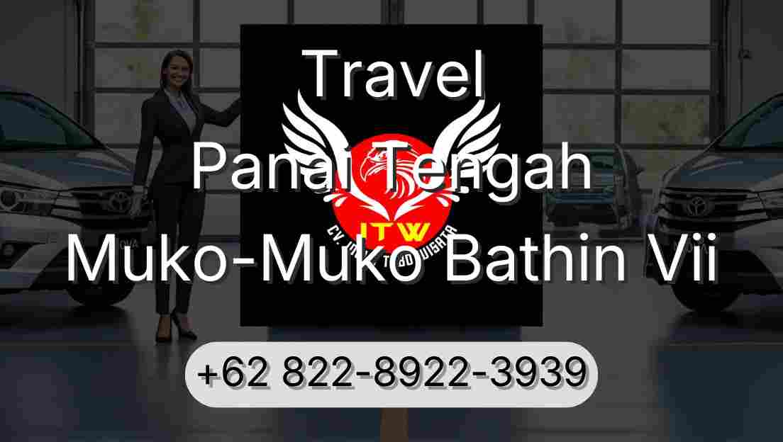 Travel Panai Tengah Muko-Muko Bathin Vii