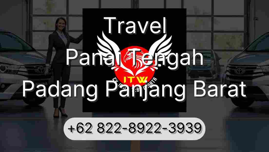 Travel Panai Tengah Padang Panjang Barat