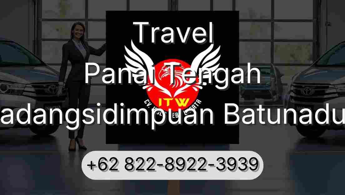 Travel Panai Tengah Padangsidimpuan Batunadua