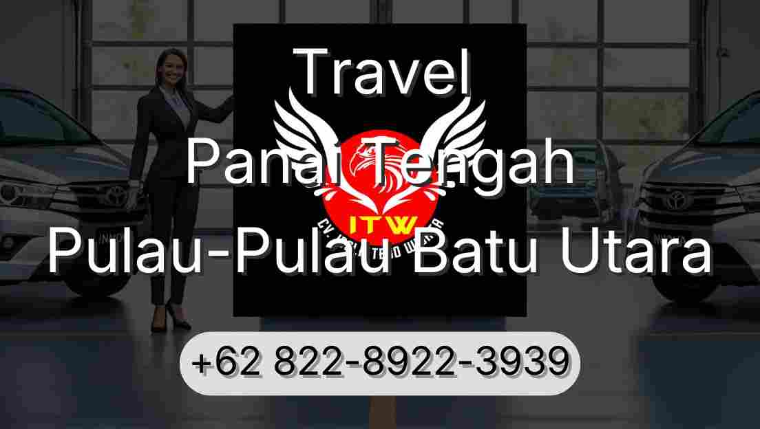 Travel Panai Tengah Pulau-Pulau Batu Utara