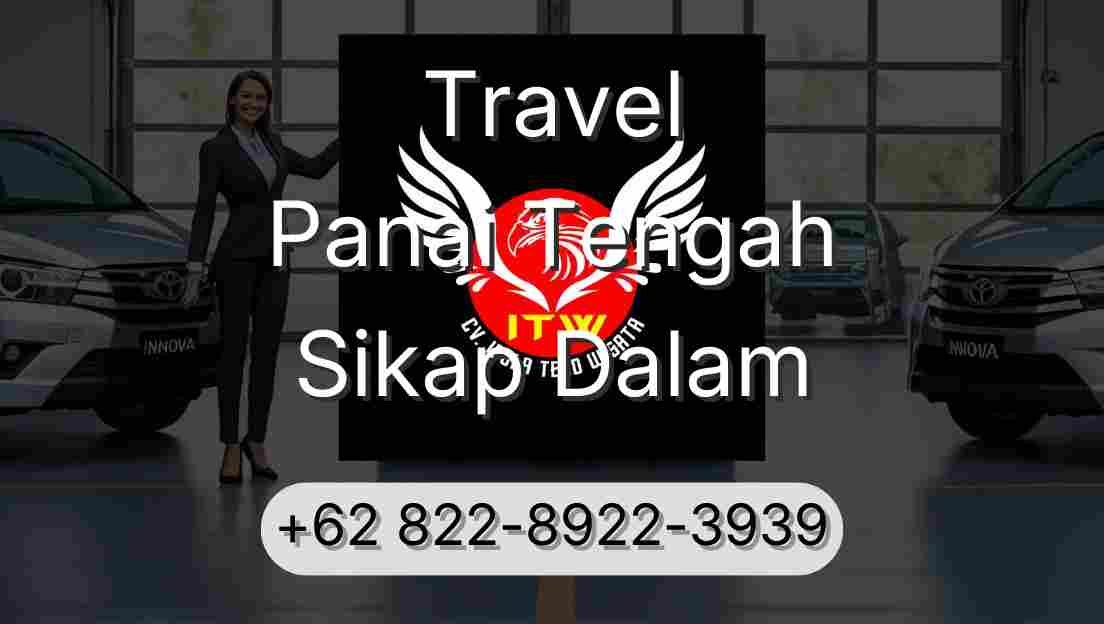 Travel Panai Tengah Sikap Dalam