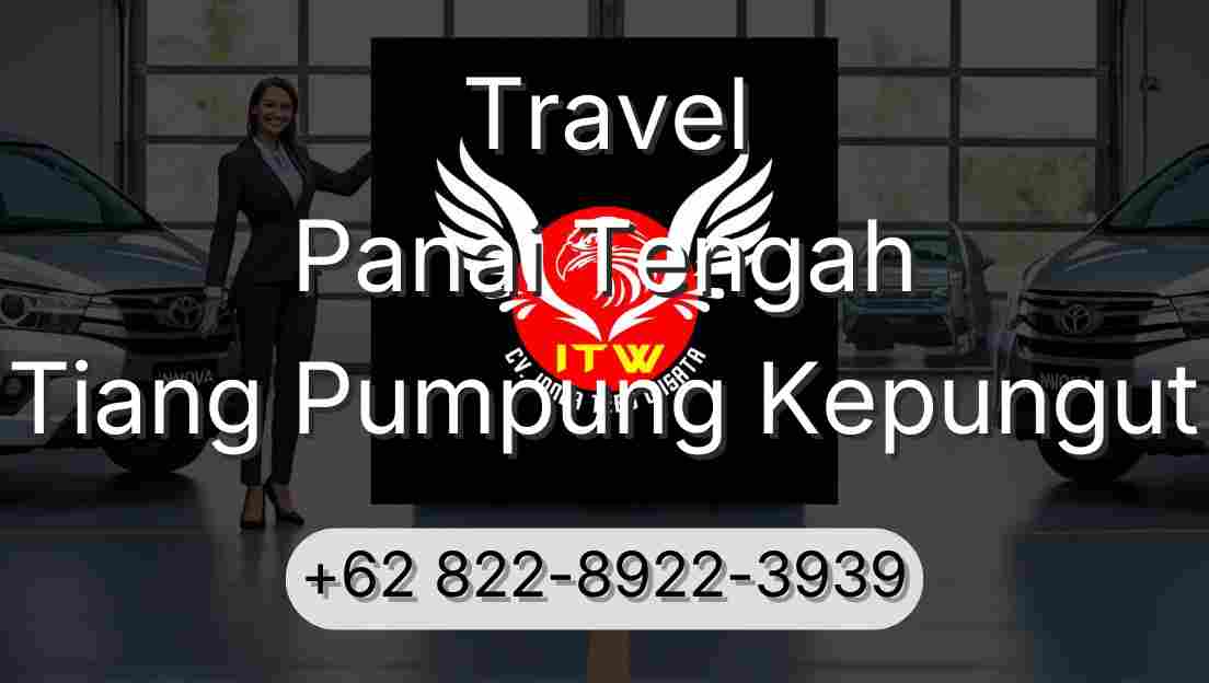Travel Panai Tengah Tiang Pumpung Kepungut