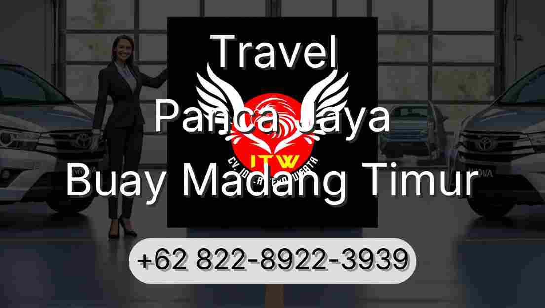 Travel Panca Jaya Buay Madang Timur