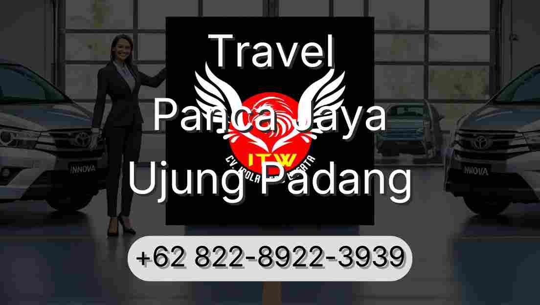 Travel Panca Jaya Ujung Padang