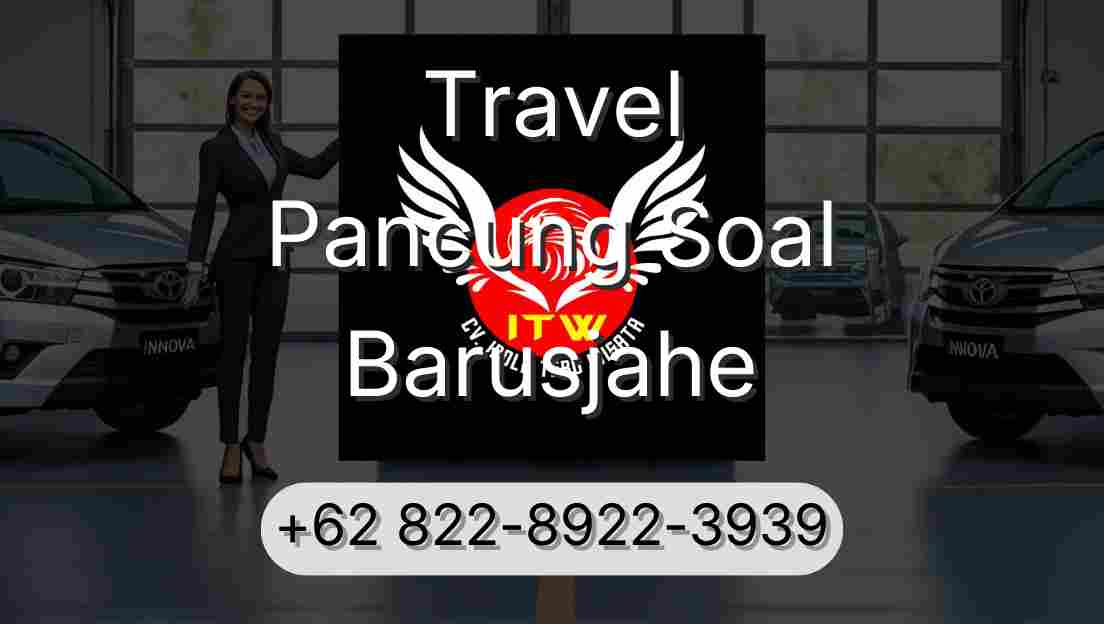 Travel Pancung Soal Barusjahe