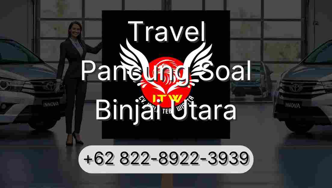 Travel Pancung Soal Binjai Utara
