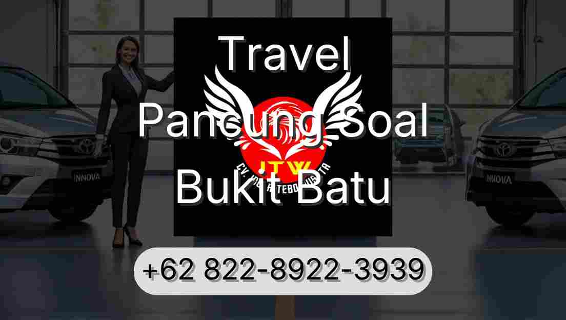 Travel Pancung Soal Bukit Batu