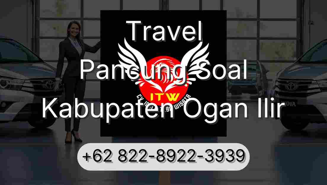 Travel Pancung Soal Kabupaten Ogan Ilir