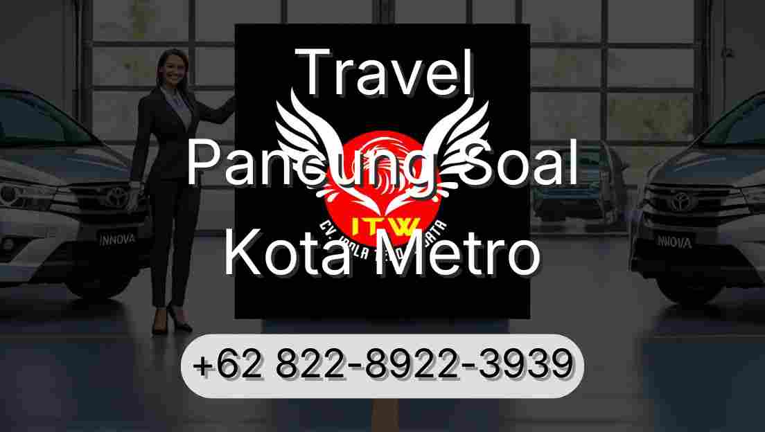 Travel Pancung Soal Kota Metro