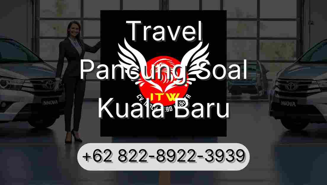Travel Pancung Soal Kuala Baru