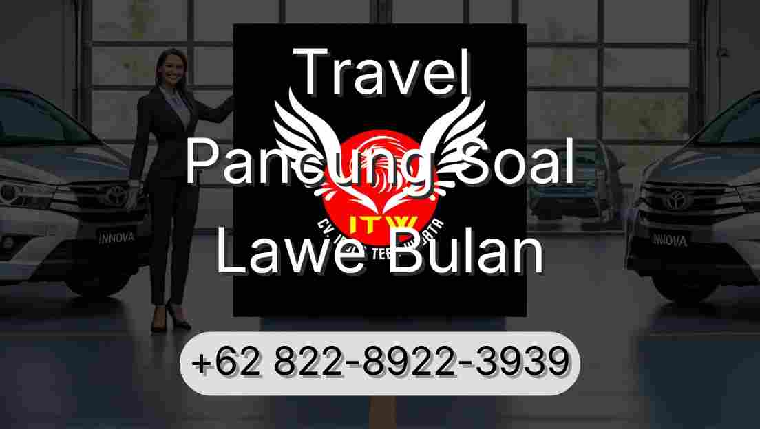 Travel Pancung Soal Lawe Bulan