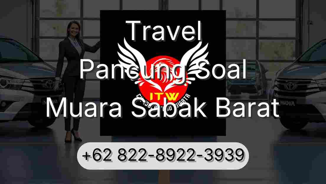 Travel Pancung Soal Muara Sabak Barat