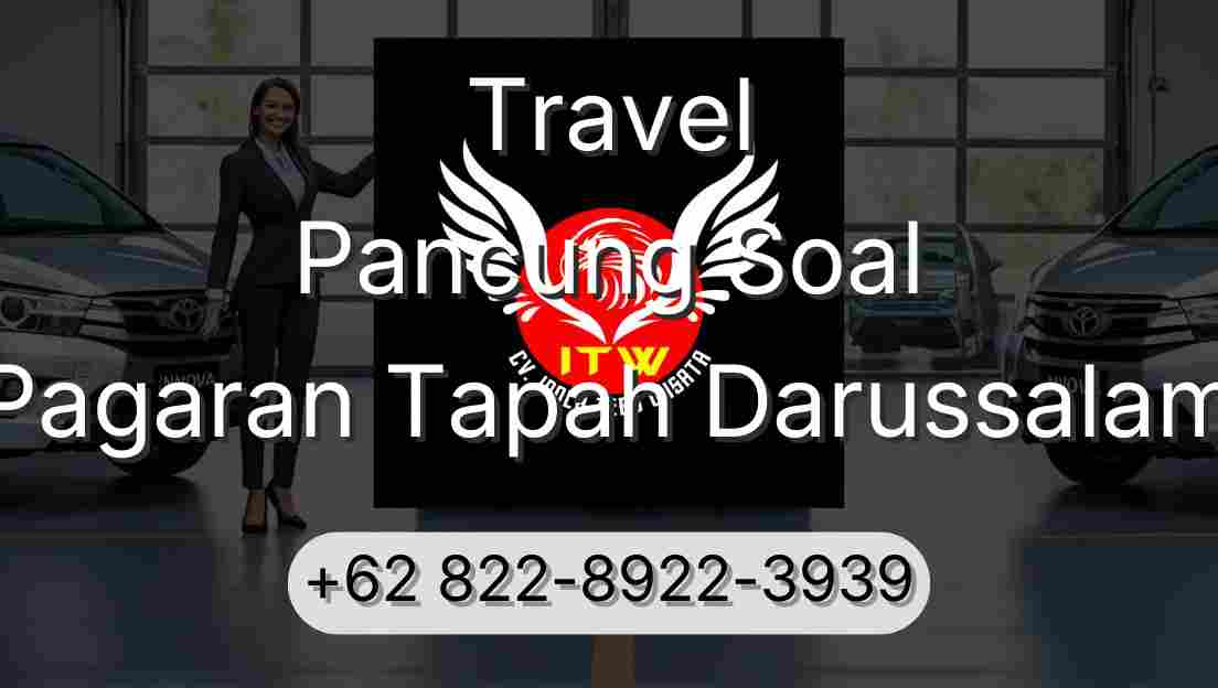 Travel Pancung Soal Pagaran Tapah Darussalam