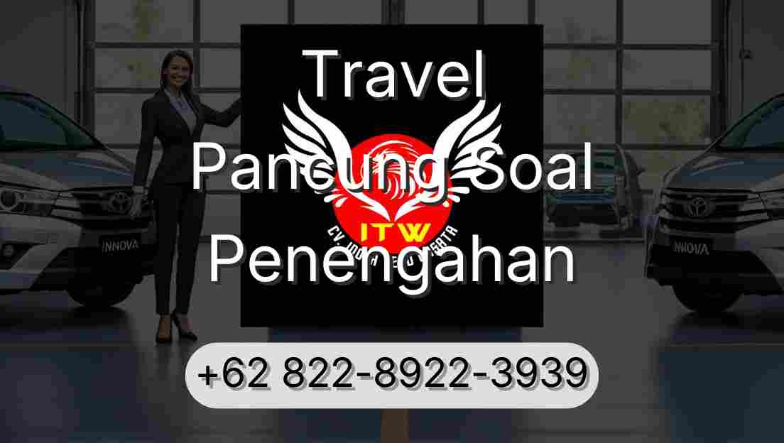Travel Pancung Soal Penengahan