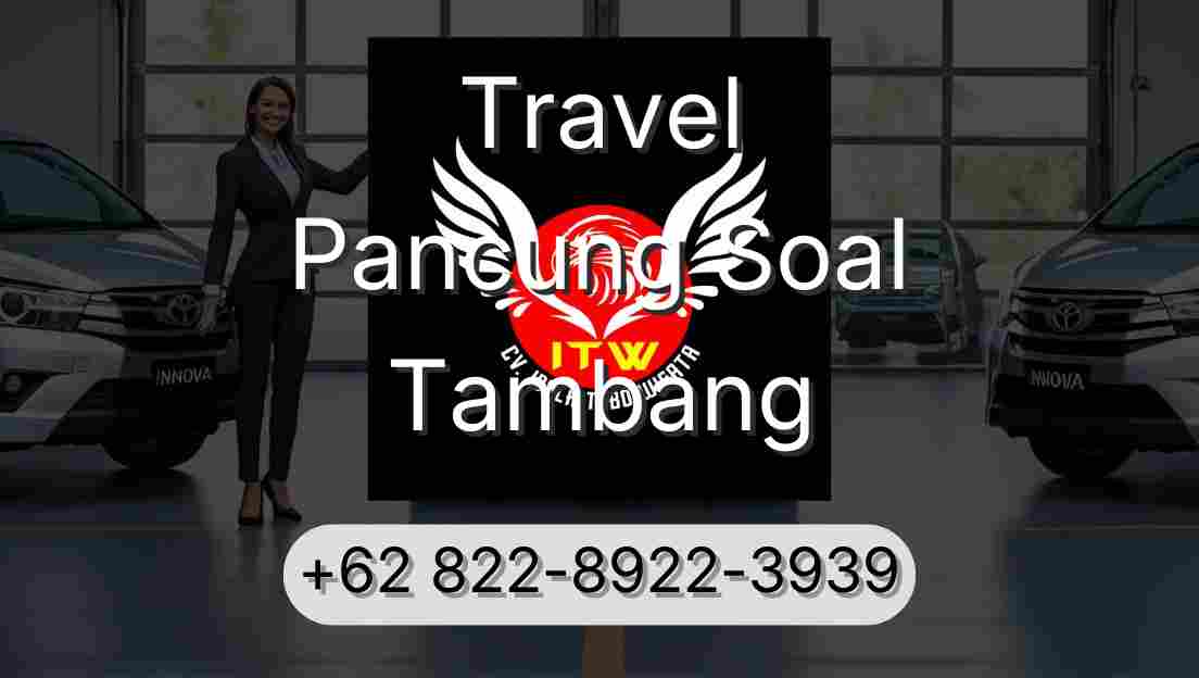 Travel Pancung Soal Tambang