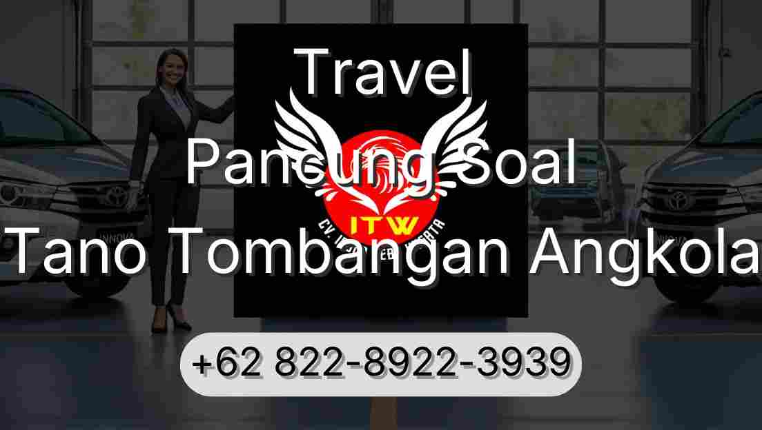 Travel Pancung Soal Tano Tombangan Angkola