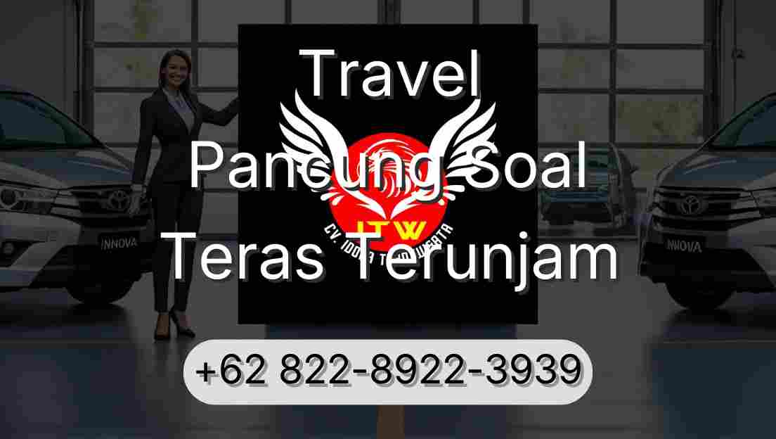Travel Pancung Soal Teras Terunjam