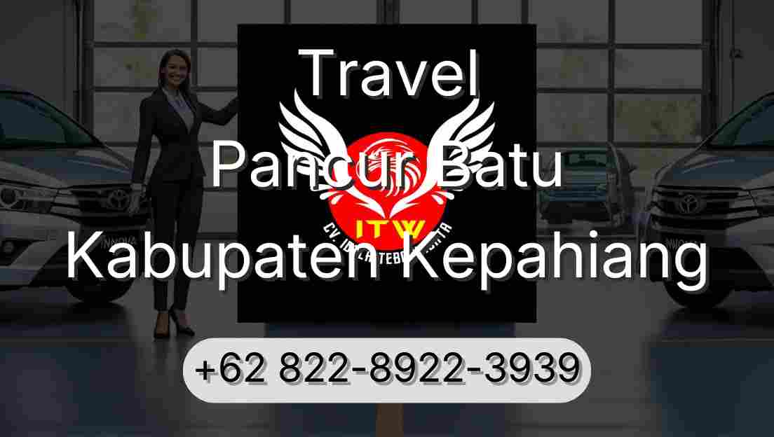 Travel Pancur Batu Kabupaten Kepahiang