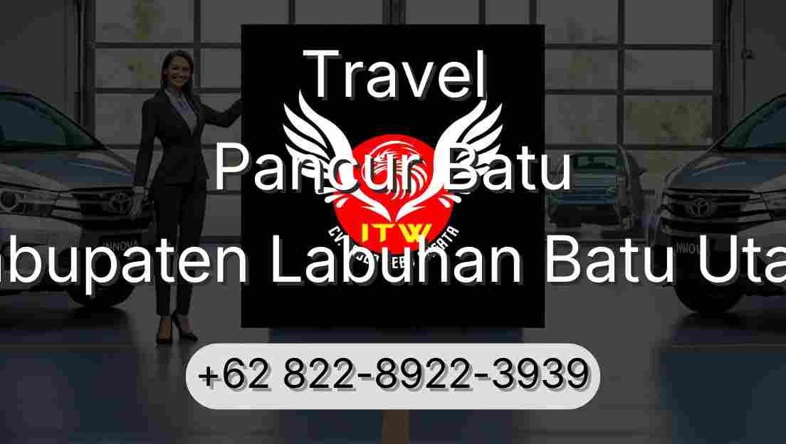Travel Pancur Batu Kabupaten Labuhan Batu Utara