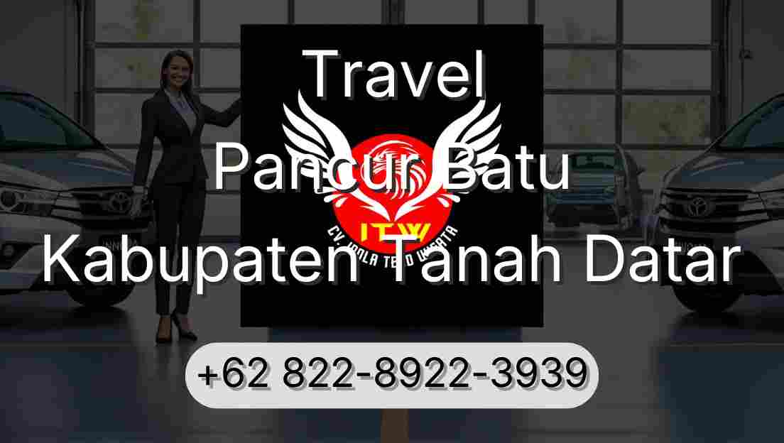 Travel Pancur Batu Kabupaten Tanah Datar