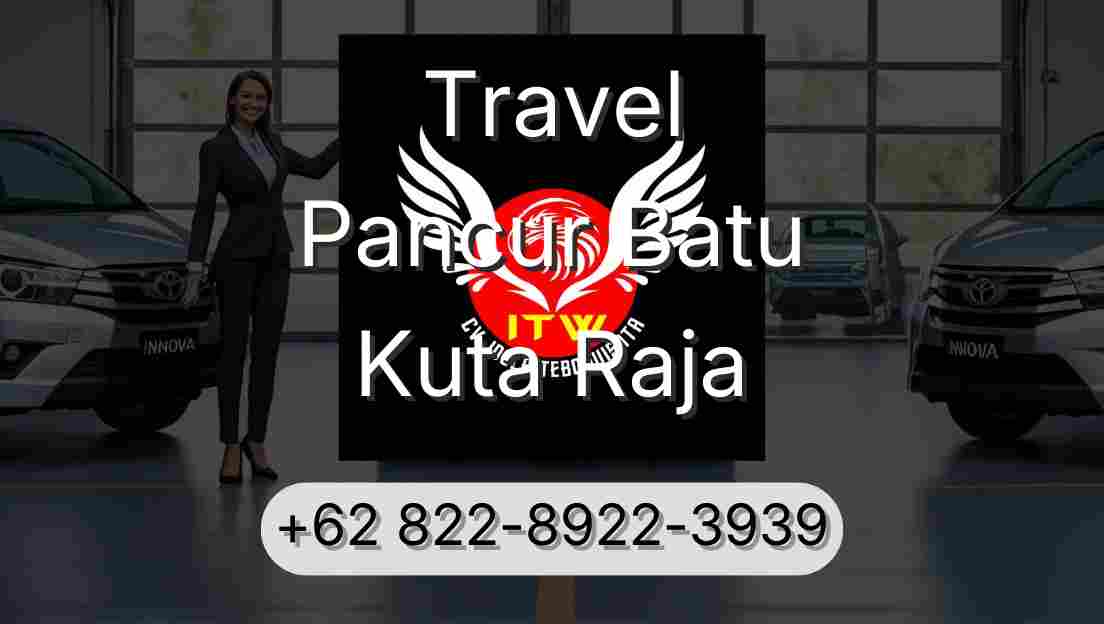 Travel Pancur Batu Kuta Raja