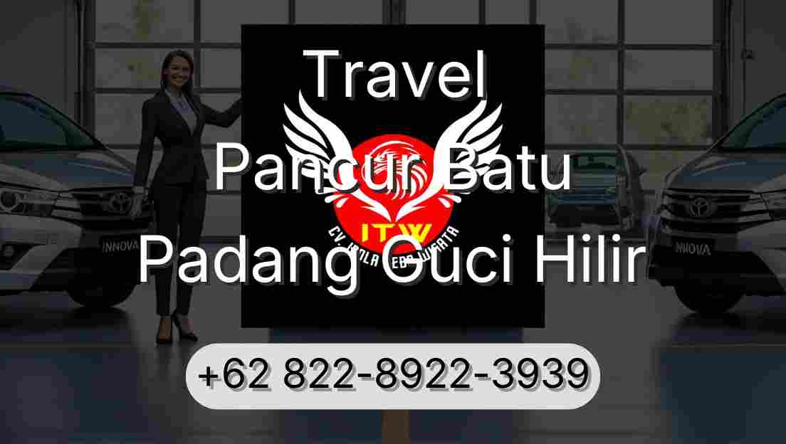 Travel Pancur Batu Padang Guci Hilir
