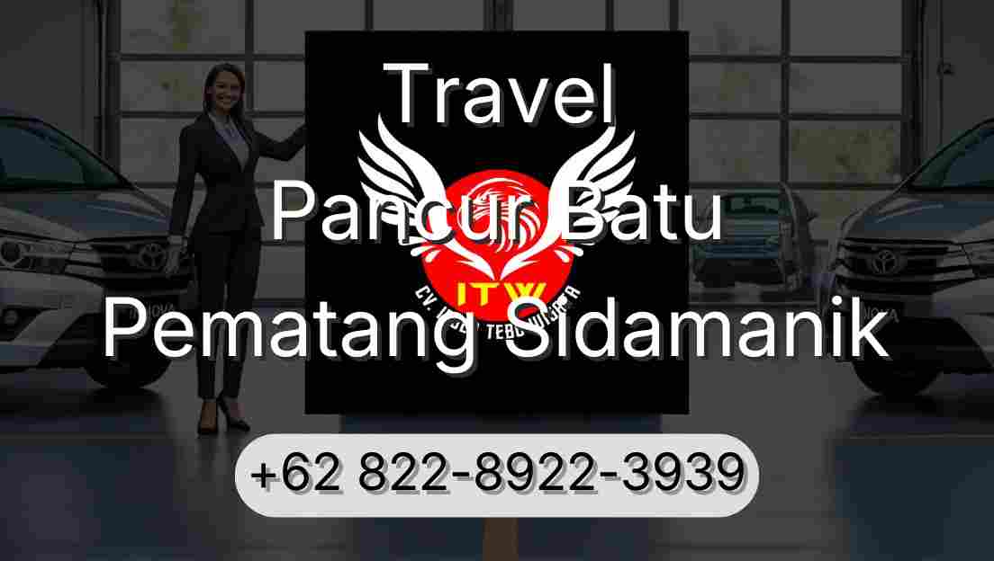 Travel Pancur Batu Pematang Sidamanik