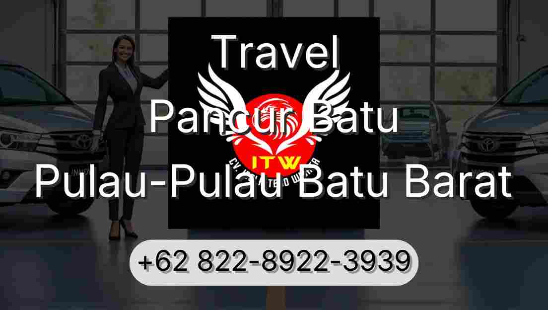 Travel Pancur Batu Pulau-Pulau Batu Barat