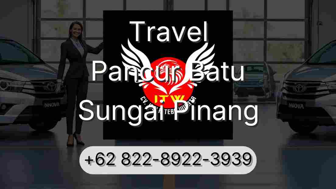 Travel Pancur Batu Sungai Pinang