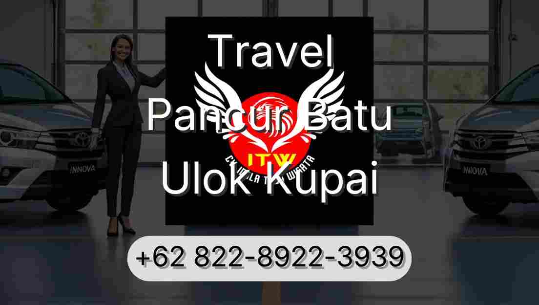 Travel Pancur Batu Ulok Kupai