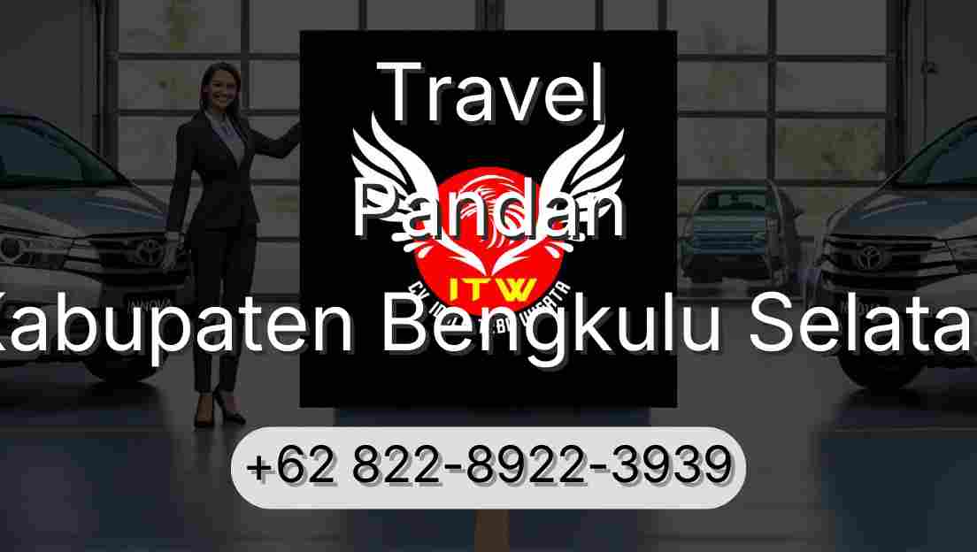 Travel Pandan Kabupaten Bengkulu Selatan