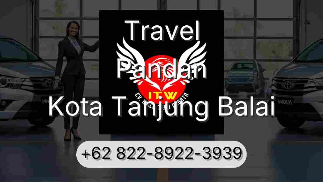 Travel Pandan Kota Tanjung Balai