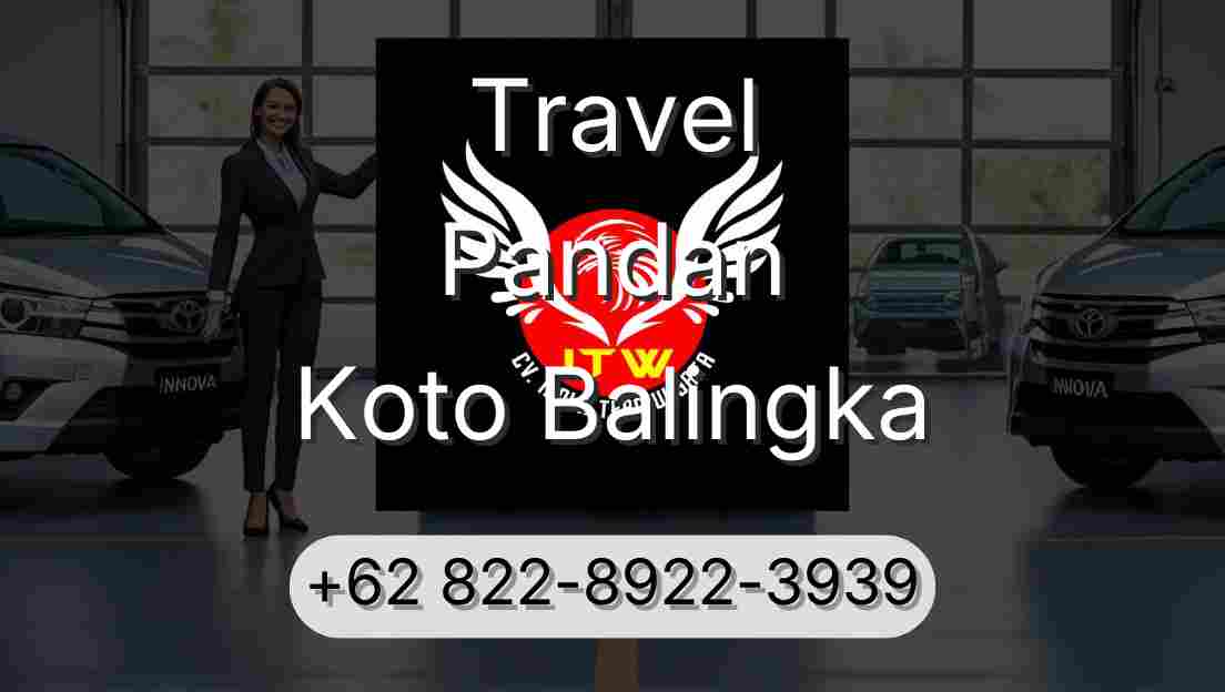 Travel Pandan Koto Balingka