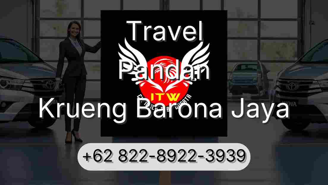 Travel Pandan Krueng Barona Jaya