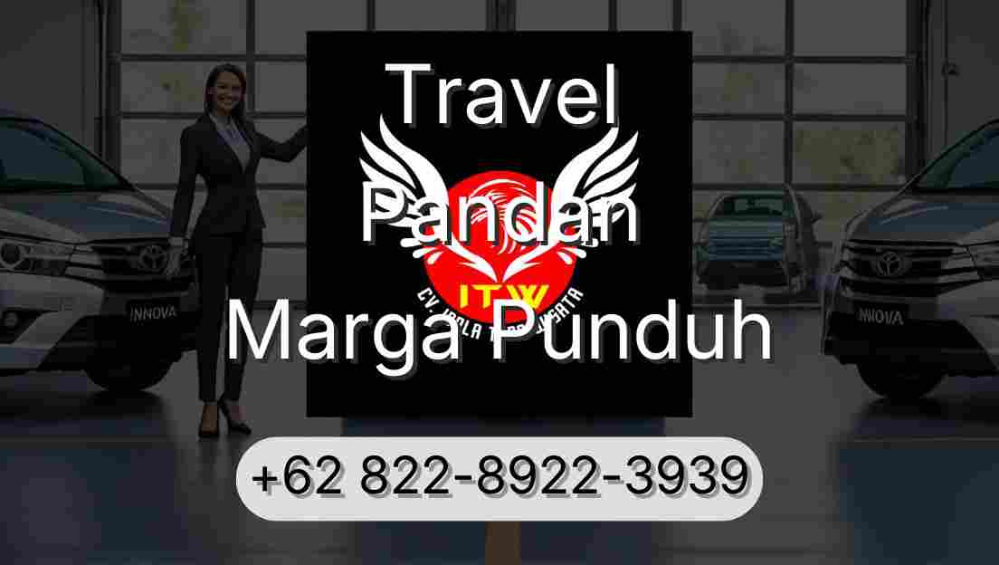 Travel Pandan Marga Punduh