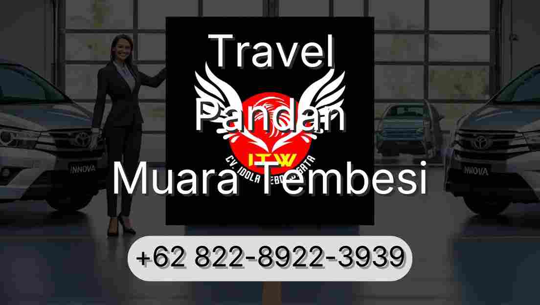 Travel Pandan Muara Tembesi