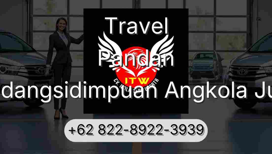 Travel Pandan Padangsidimpuan Angkola Julu