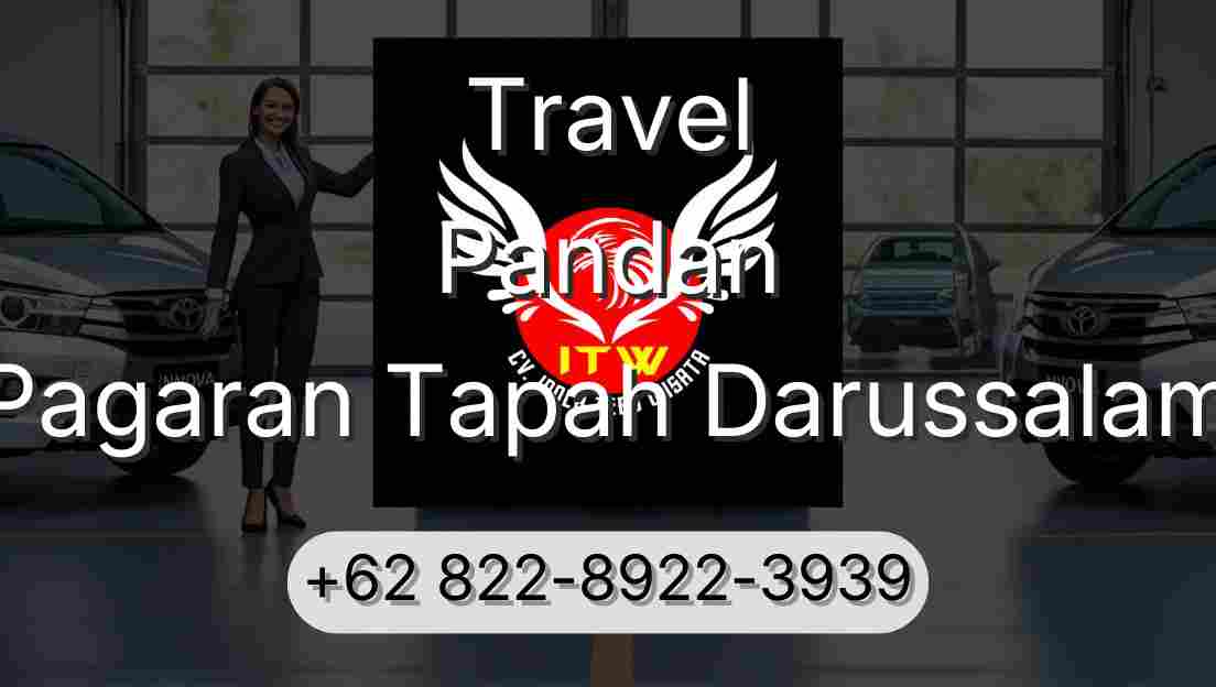 Travel Pandan Pagaran Tapah Darussalam