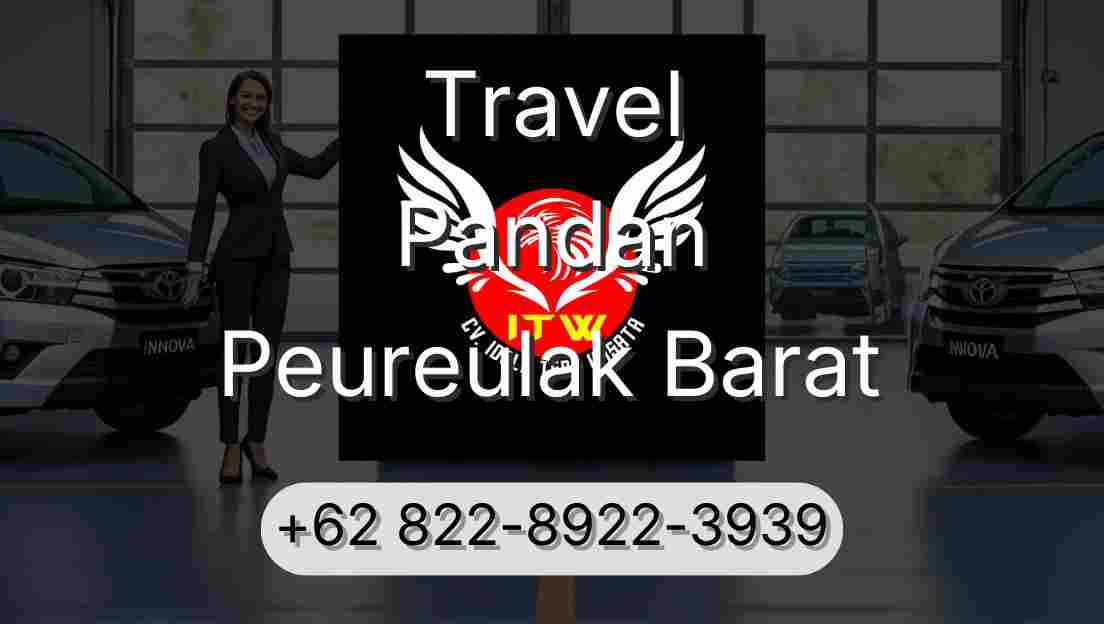 Travel Pandan Peureulak Barat