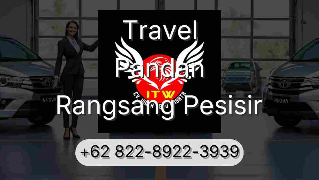 Travel Pandan Rangsang Pesisir