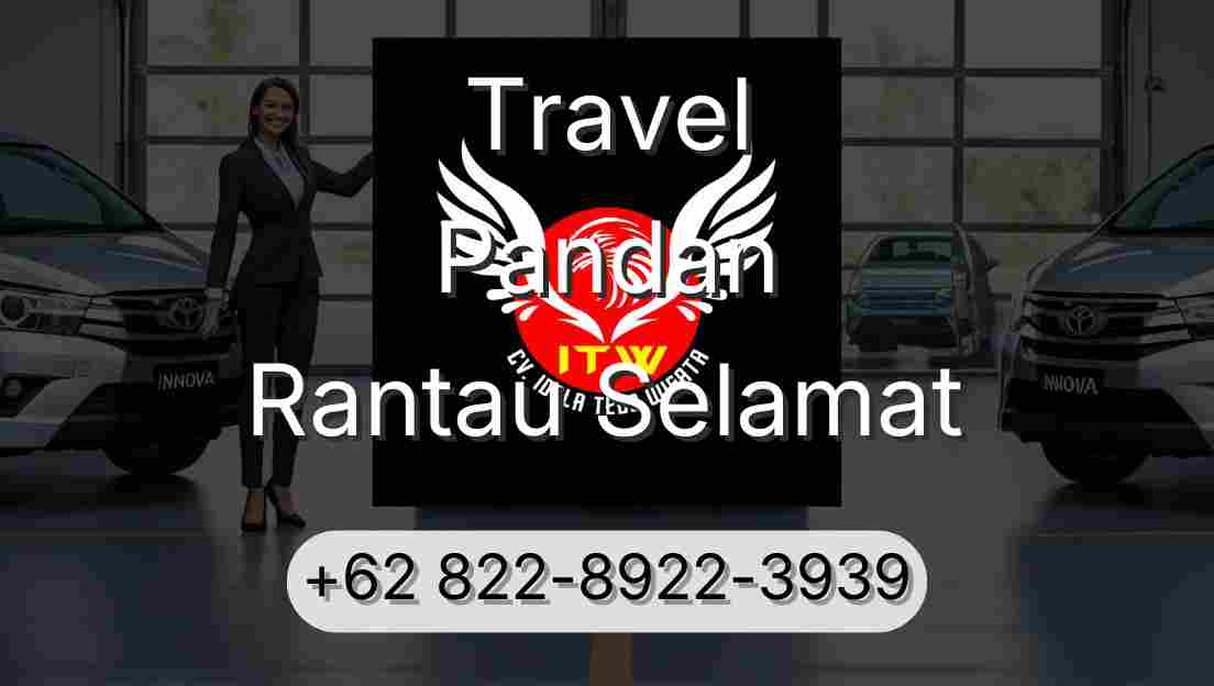 Travel Pandan Rantau Selamat