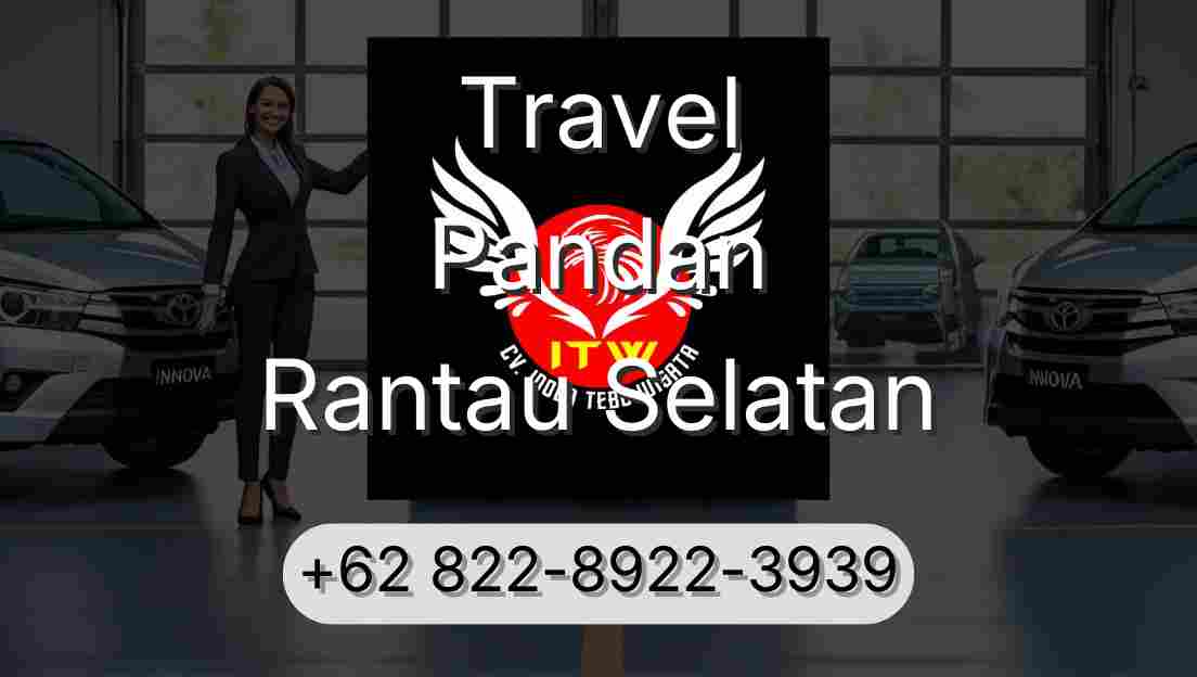 Travel Pandan Rantau Selatan