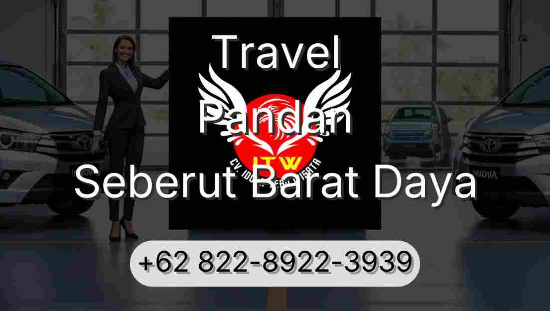 Travel Pandan Seberut Barat Daya