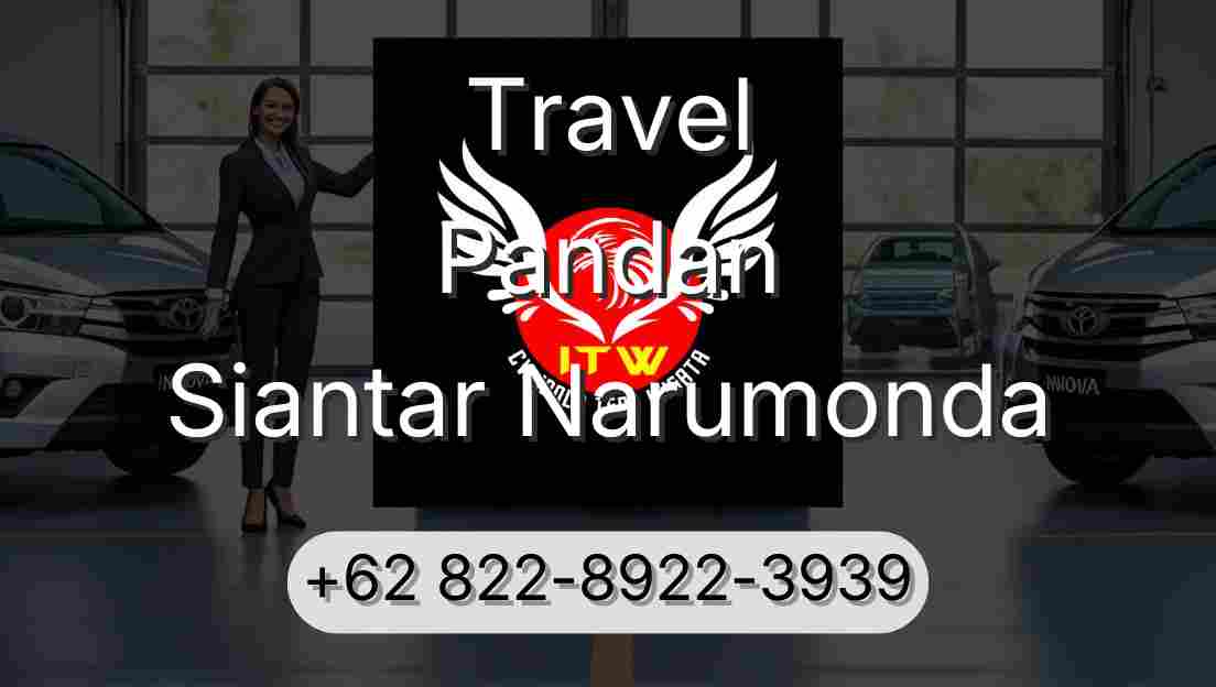 Travel Pandan Siantar Narumonda