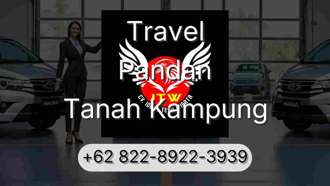 Travel Pandan Tanah Kampung