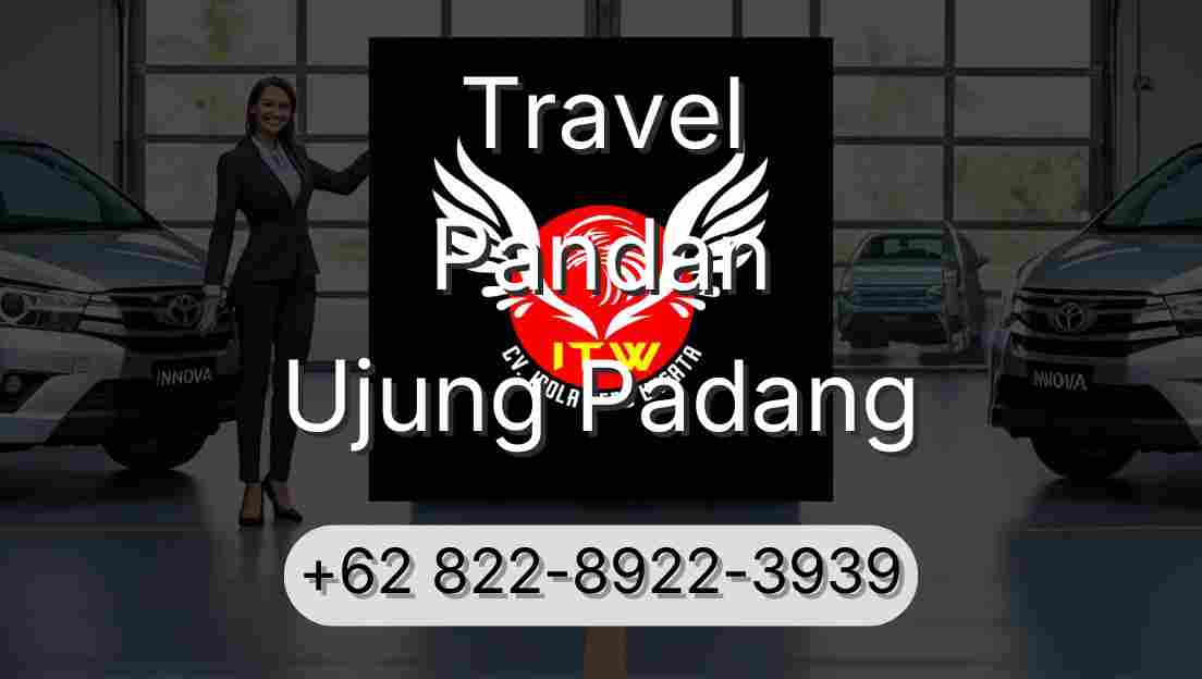 Travel Pandan Ujung Padang